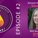 02: Diana Richardson – Discover the Power of Slow Sex