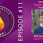 11: Take Back Your Power from Porn with Gary Wilson
