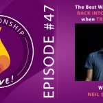 47: The Best Ways to Come Back into Balance When You’re Triggered with Neil Sattin
