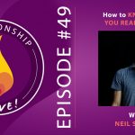 49: How to Figure Out What You Really Want with Neil Sattin
