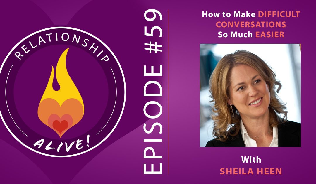 59: How to Make Difficult Conversations So Much Easier with Sheila Heen