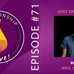 71: Neil Sattin – Just One Thing