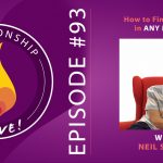 93: How to Find the Gift in Any Moment – Neil Sattin