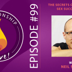 99: The Secrets of Scheduling Sex Successfully