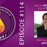 114: How to Get the Most Out of Therapy – with Jeff Zeig