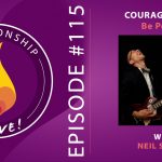 115: The Courage to Not Be Perfect – with Neil Sattin