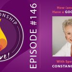 146: How and Why to Have a Good Divorce – with Constance Ahrons