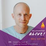 216: Steering Clear of Judging Yourself and Others