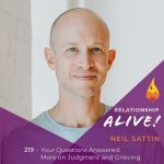 219: Your Questions Answered – More on Judgment and Grieving