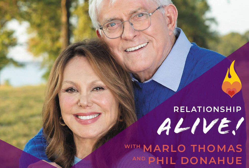 Marlo Thomas and Phil Donahue on Relationship Alive