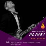 242: Using Creativity for Emotional Alchemy – plus a song!