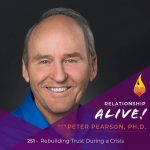 251: Rebuilding Trust During a Crisis – with Pete Pearson